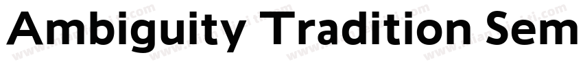 Ambiguity Tradition SemiBold字体转换